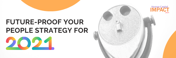 Future-Proof Your People Strategy: A Review of the Key Takeaways